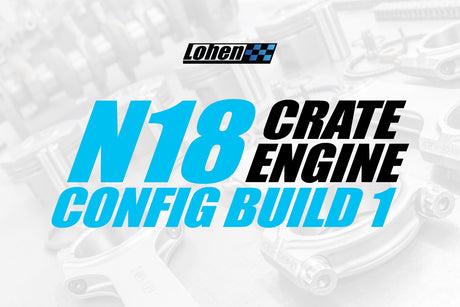 Lohen MINI N18 Crate Forged Engine Build - Config 1 | Lohen MINI