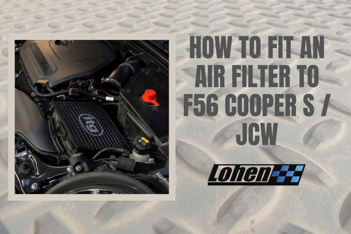 How to fit an air filter to a MINI F56 Cooper S & JCW
