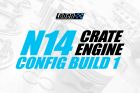 N14, Crate, Engine, Build, Engine Build, Config, Lohen, Lohen MINI, MINI, MINI Engine, N14 Engine